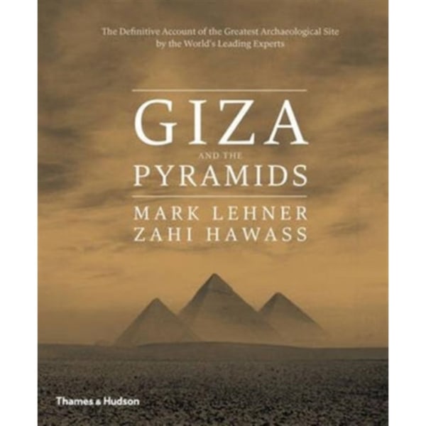 Giza and the Pyramids (inbunden, eng)