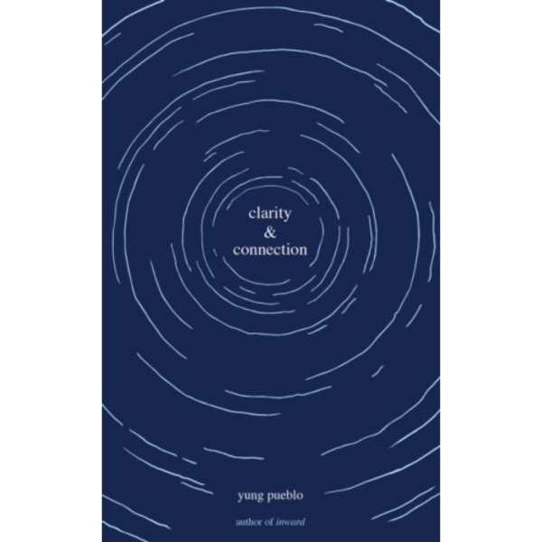 Clarity & Connection (häftad, eng)