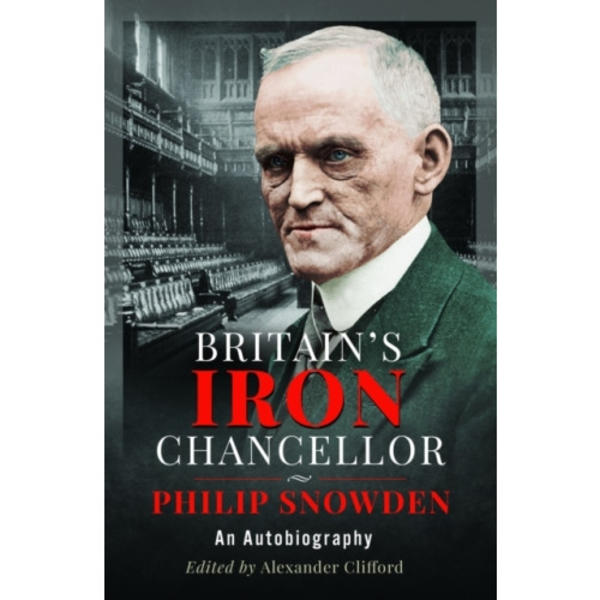 Britain’s Iron Chancellor (inbunden, eng)