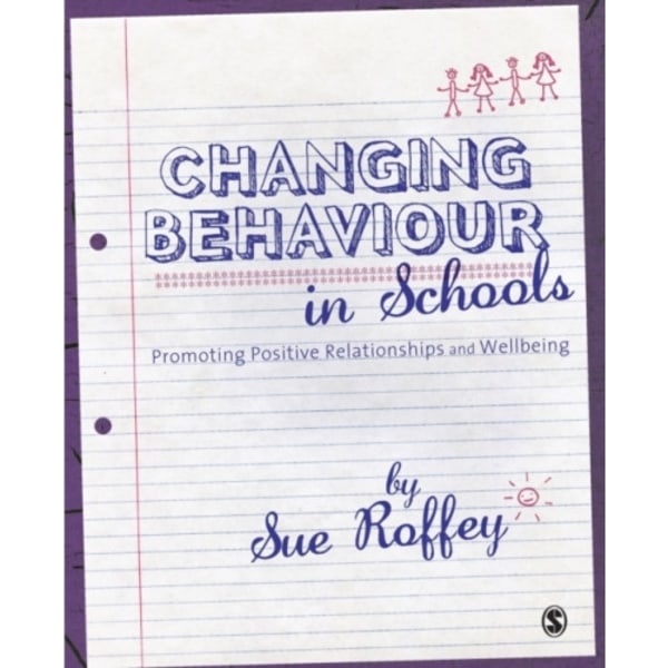 Changing Behaviour in Schools (häftad, eng)