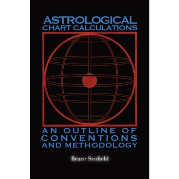 Astrological Chart Calculations: (häftad, eng)