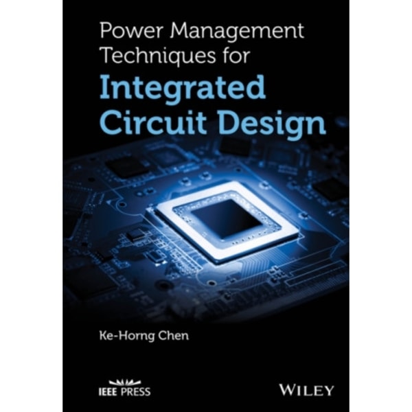 Power Management Techniques for Integrated Circuit Design (inbunden, eng)