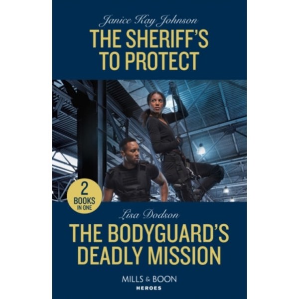 The Sheriff's To Protect / The Bodyguard's Deadly Mission (häftad, eng)