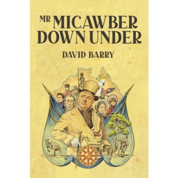 Mr Micawber Down Under (häftad, eng)