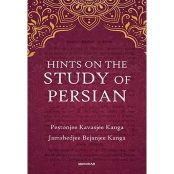 Hints on the Study of Persian (inbunden, eng)