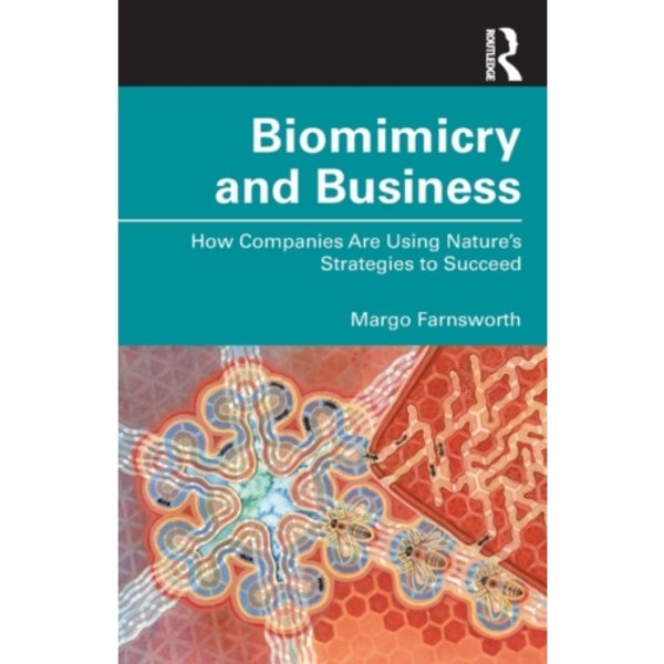 Biomimicry and Business (häftad, eng)
