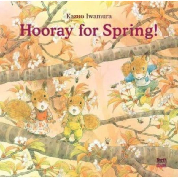 Hooray for Spring! (inbunden, eng)