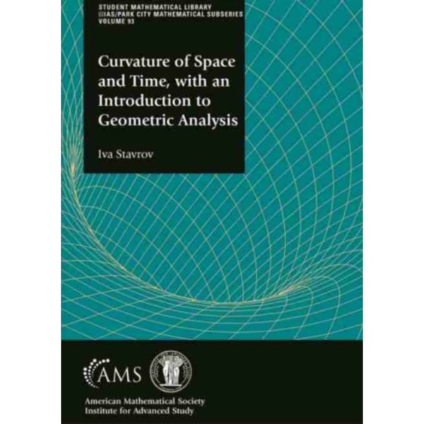 Curvature of Space and Time, with an Introduction to Geometric Analysis (häftad, eng)