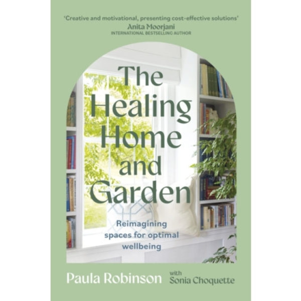 The Healing Home and Garden (häftad, eng)