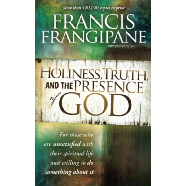 Holiness, Truth, And The Presence Of God (häftad, eng)