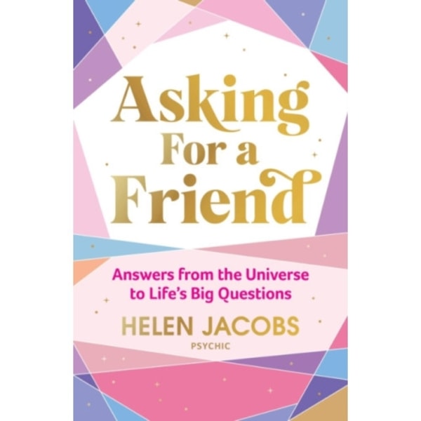Asking For A Friend: Answers From The Universe To Life's Big Questions (inbunden, eng)