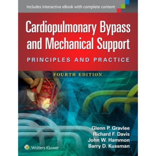 Cardiopulmonary Bypass and Mechanical Support (inbunden, eng)