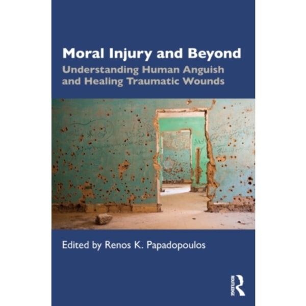 Moral Injury and Beyond (häftad, eng)