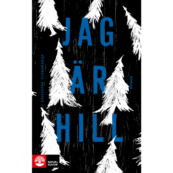 Jag är Hill (inbunden)