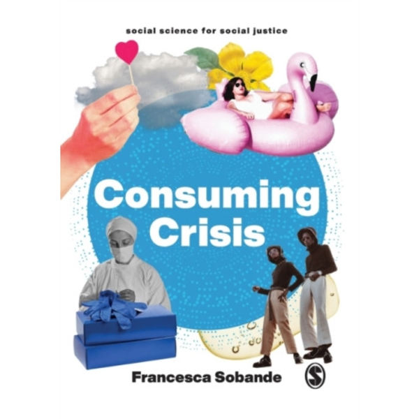 Consuming Crisis (häftad, eng)