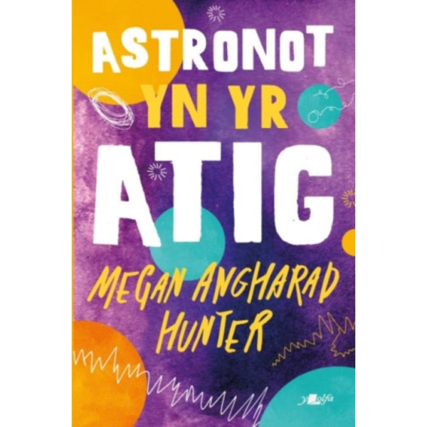 Astronot yn yr Atig (häftad, wel)