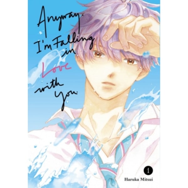 Anyway, I'm Falling In Love With You. 1 (häftad, eng)