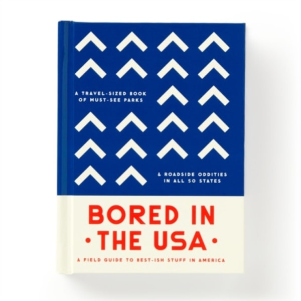 Bored In The USA - Travel Guide Book (inbunden, eng)