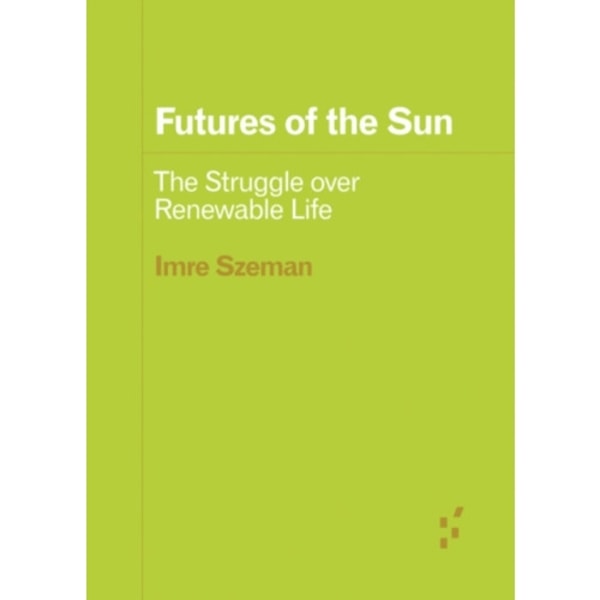 Futures of the Sun (häftad, eng)