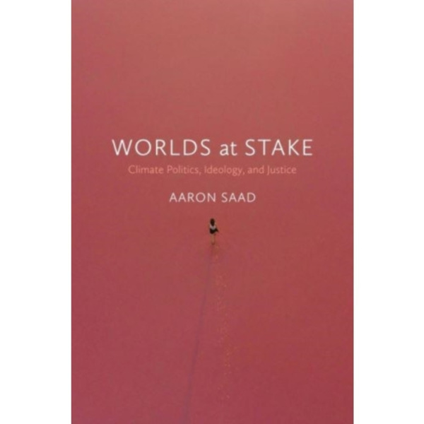 Worlds at Stake (häftad, eng)