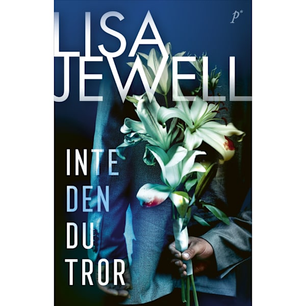 Inte den du tror (inbunden)