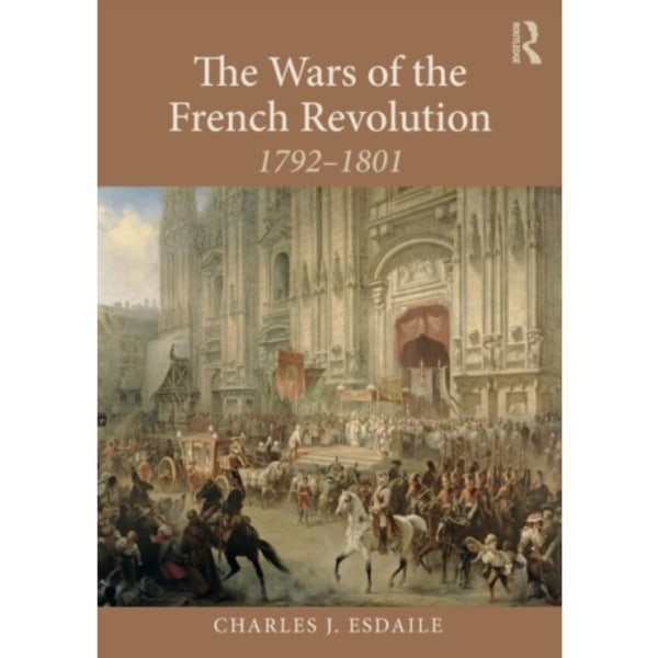 The Wars of the French Revolution (häftad, eng)