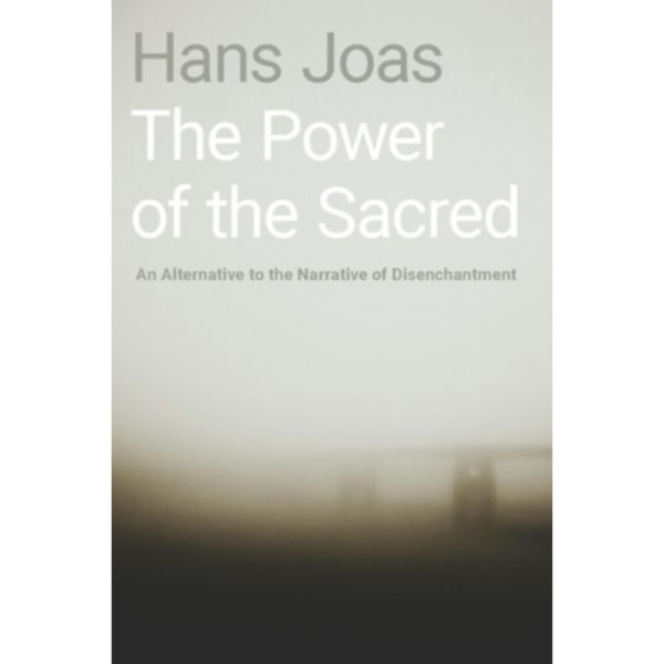 The Power of the Sacred (inbunden, eng)