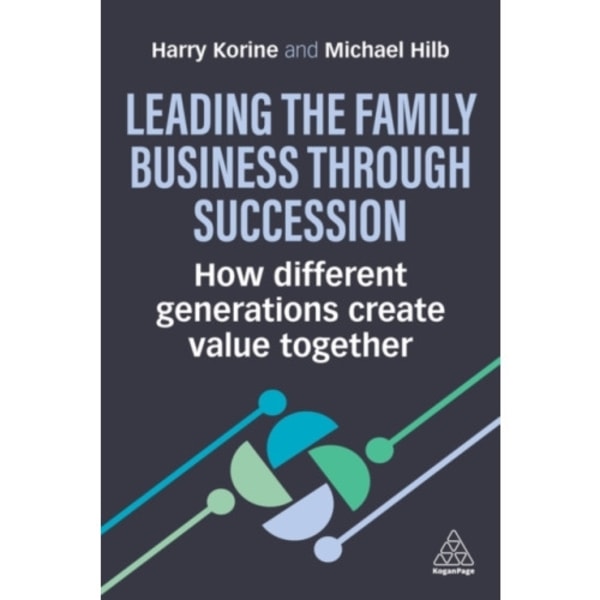 Leading the Family Business Through Succession (häftad, eng)