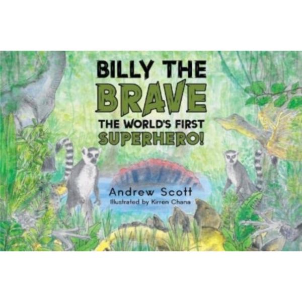 Billy The Brave - The World's First Superhero! (häftad, eng)