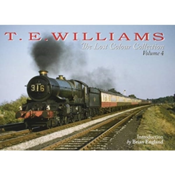 T E WILLIAMS - THE LOST COLOUR COLLECTION (inbunden, eng)