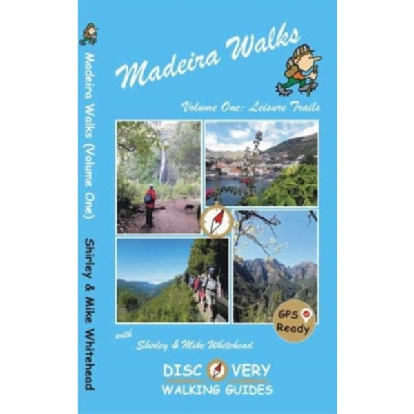 Madeira Walks: Volume One, Leisure Trails (häftad, eng)