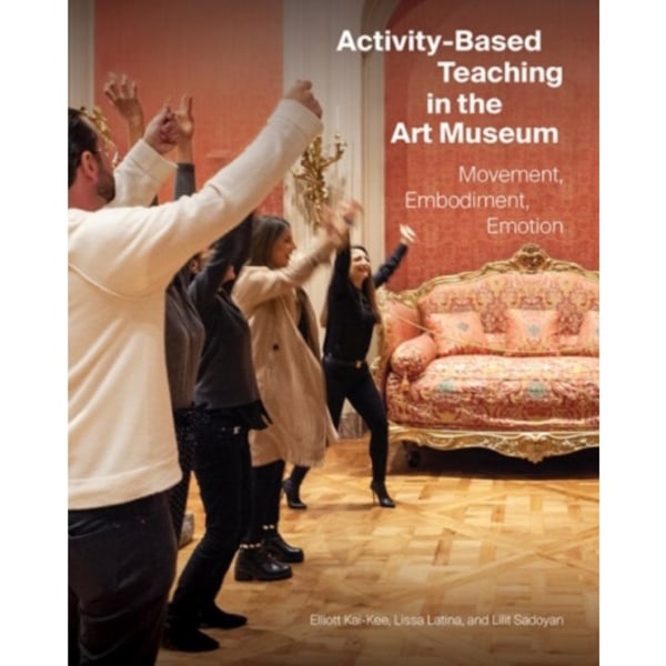 Activity-Based Teaching in the Art Museum (häftad, eng)
