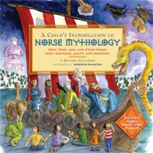 A Child's Introduction to Norse Mythology (inbunden, eng)