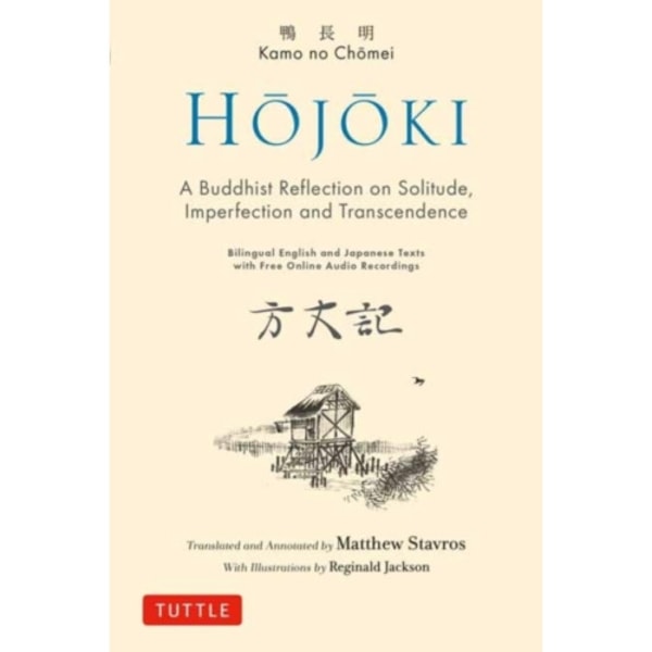 Hojoki: A Buddhist Reflection on Solitude (inbunden, eng)
