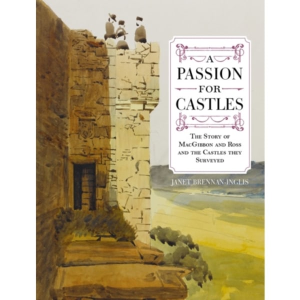 A Passion for Castles (häftad, eng)