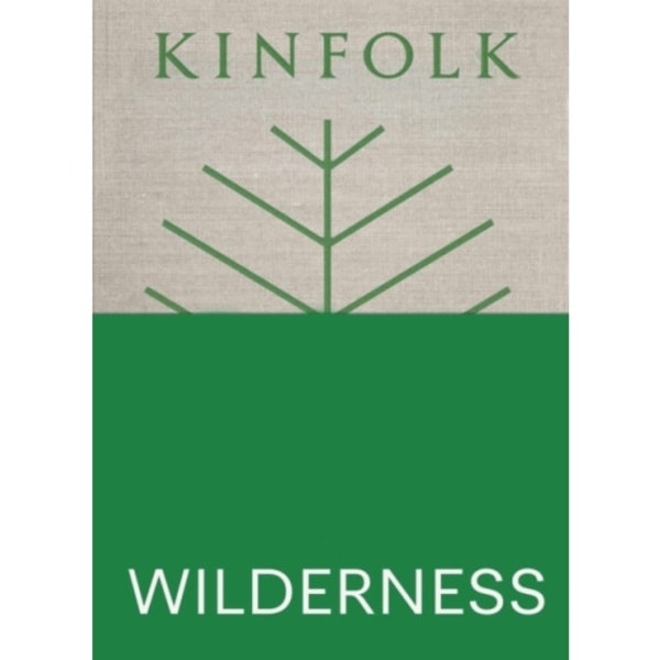 Kinfolk Wilderness (inbunden, eng)