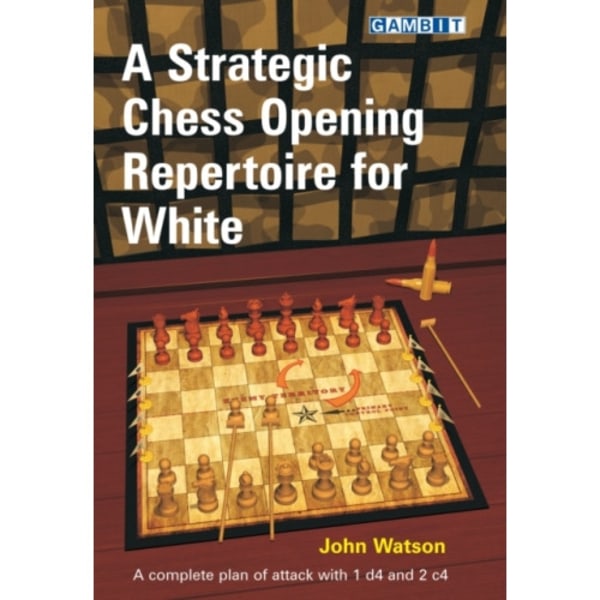 A Strategic Chess Opening Repertoire for White (häftad, eng)