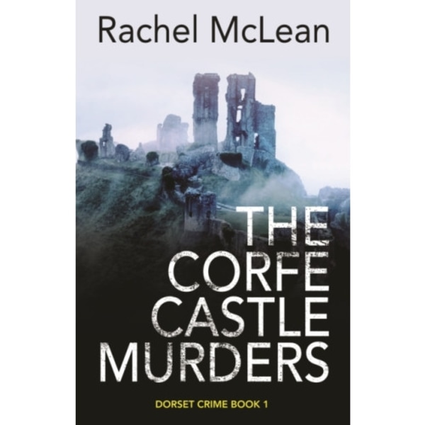The Corfe Castle Murders