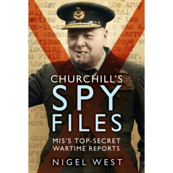 Churchill's Spy Files (häftad, eng)