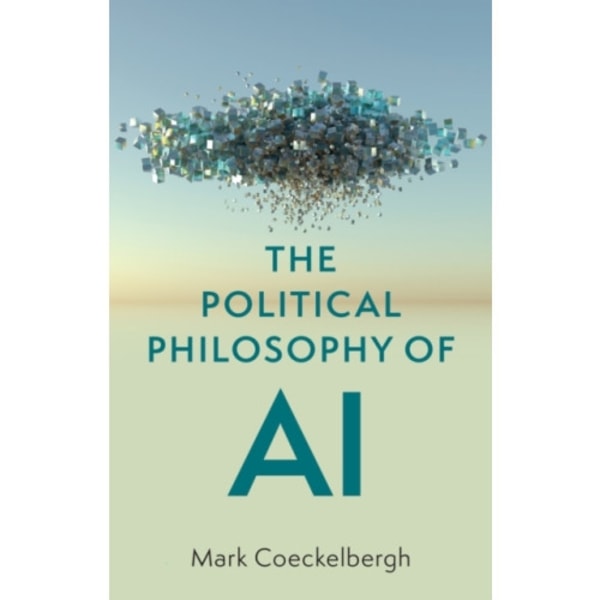 The Political Philosophy of AI (häftad, eng)