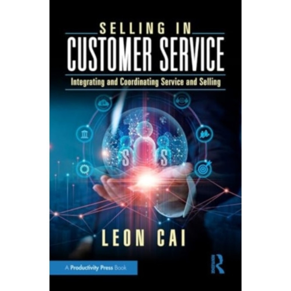 Selling in Customer Service (häftad, eng)