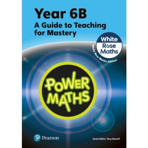 Power Maths Teaching Guide 6B - White Rose Maths edition (häftad, eng)