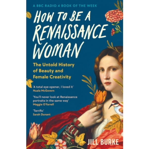 How to be a Renaissance Woman (häftad, eng)