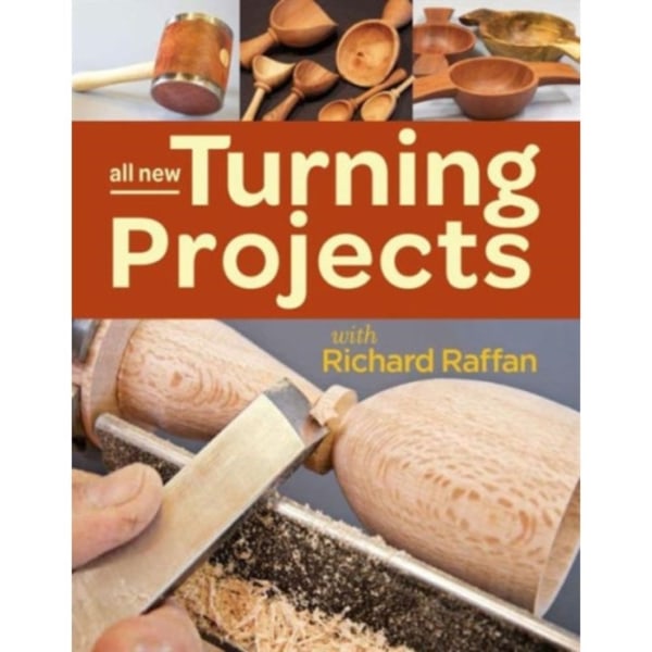 All New Turning Projects with Richard Raffan (häftad, eng)