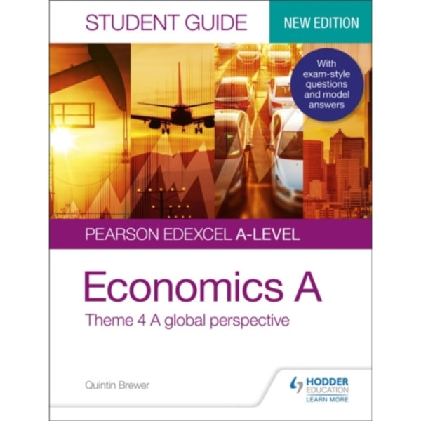 Pearson Edexcel A-level Economics A Student Guide: Theme 4 A global perspective (häftad, eng)