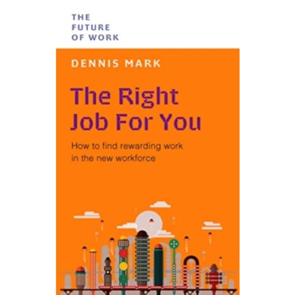 The Right Job for You (häftad, eng)