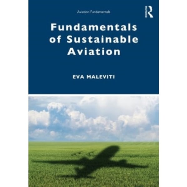 Fundamentals of Sustainable Aviation (häftad, eng)