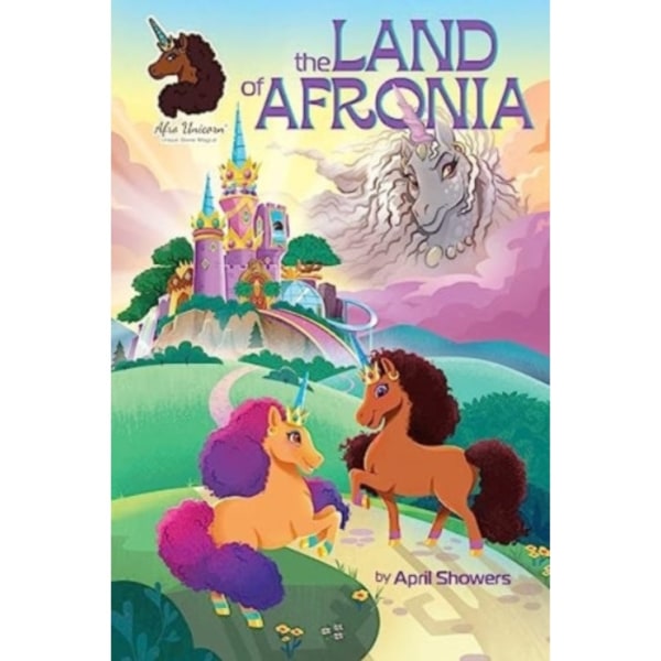 Afro Unicorn: The Land of Afronia, Vol. 1 (inbunden, eng)