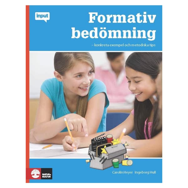 Formativ bedömning : konkreta exempel och metodiska tips (inbunden)