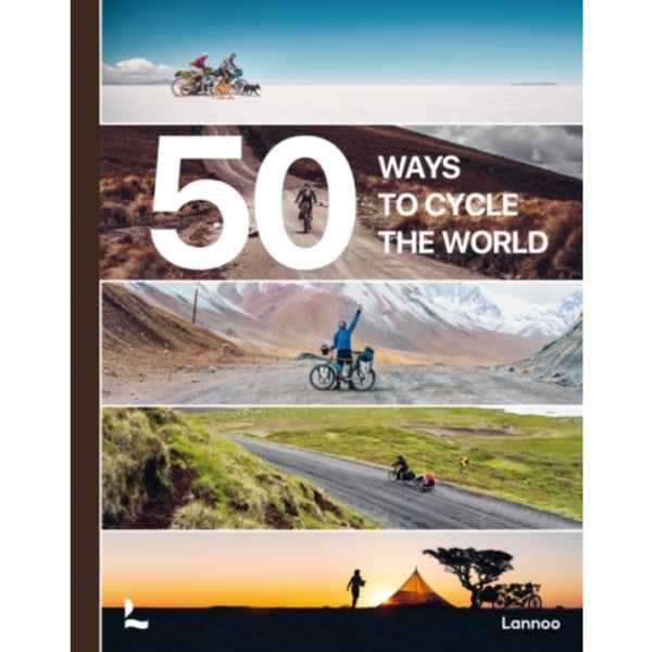 50 Ways to Cycle the World (inbunden, eng)